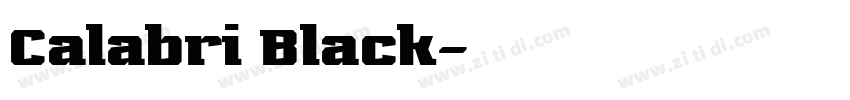 Calabri Black字体转换